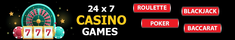 24x7 Casino Games
